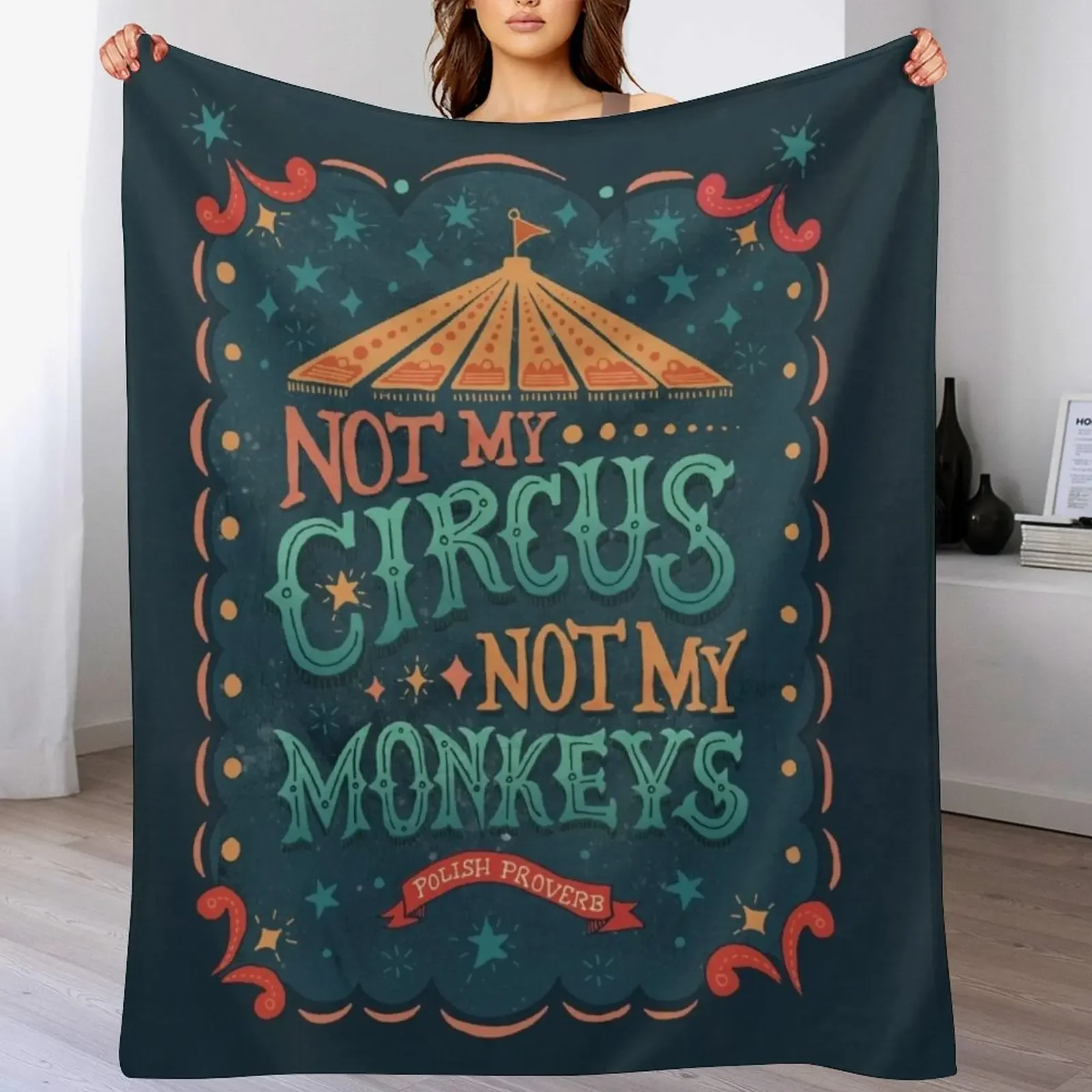Not My Circus Not My Monkeys Throw Blanket Warm Napping Blanket for Office Couch Bed