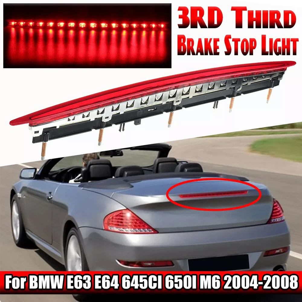 

Для BMW 6 серии E63 E64 645CI 650I M6 2004-2007 задний стоп-сигнал с высоким креплением, светодиодный 3-й задний стоп-сигнал 63256911909