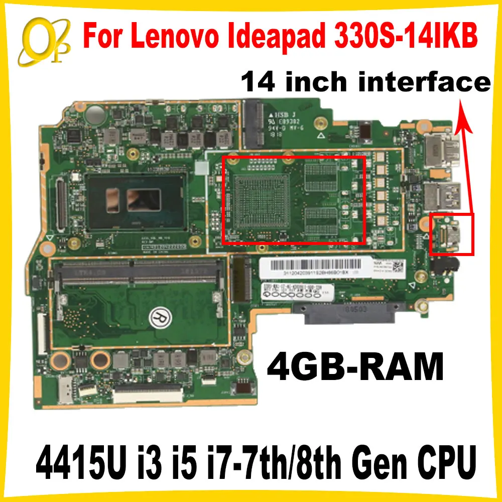 

Материнская плата 330s-14ikb для ноутбука Lenovo Ideapad 330S-14IKB с процессором 4415U i3 i5 i7-8550U 4 ГБ ОЗУ DDR4 FRU: 5B20S44014