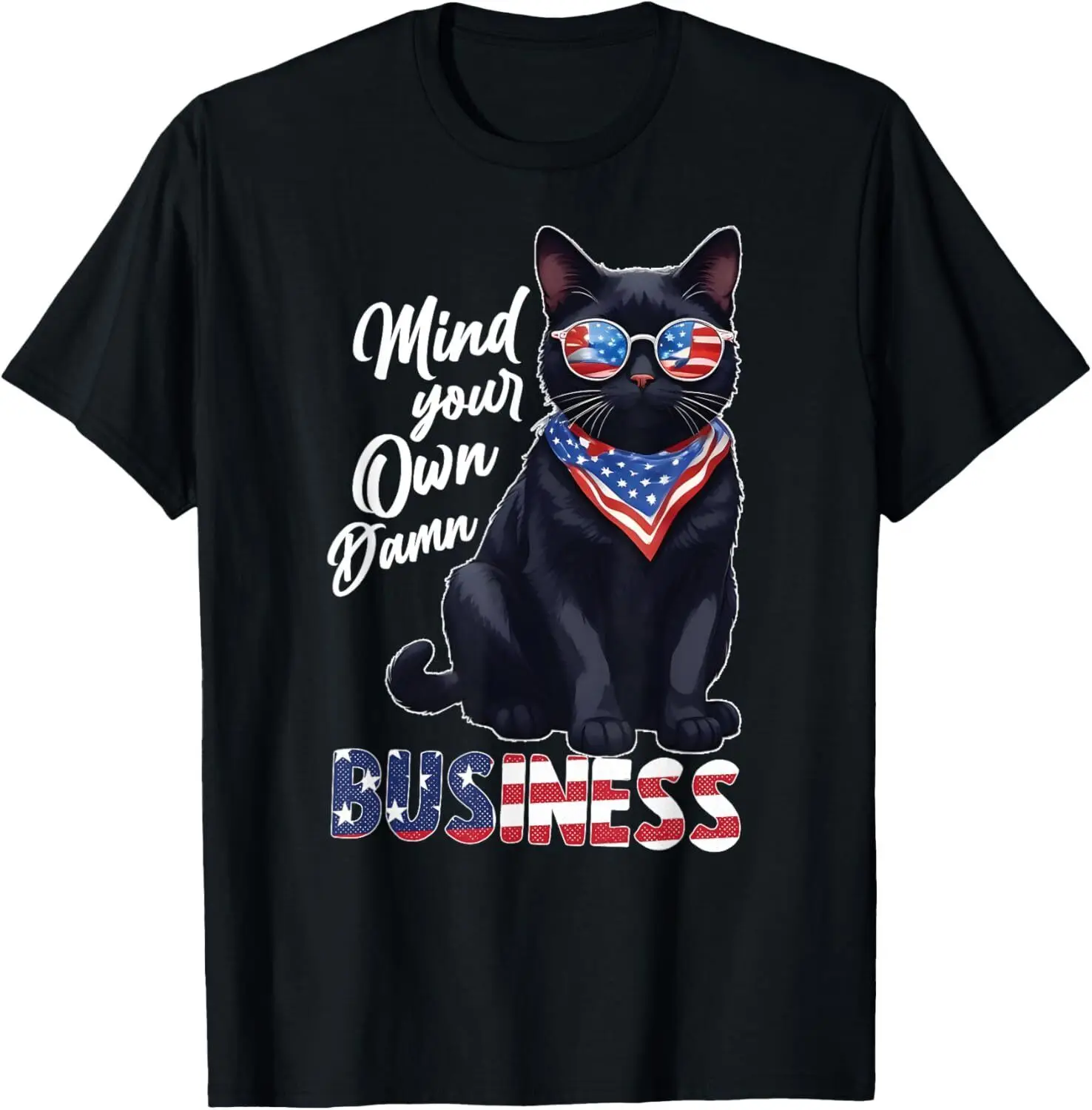 Harris Wallz - Funny Cat Design Mind Your Own Damn Business T-Shirt S-3XL