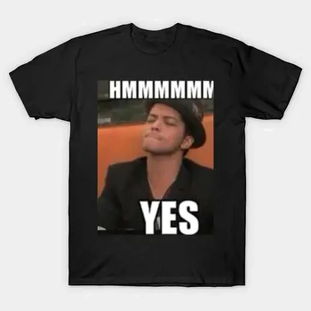 Bruno Mars Hmm Yes Meme T-shirt For Men Women 100% Cotton T Shirts Short Sleeve