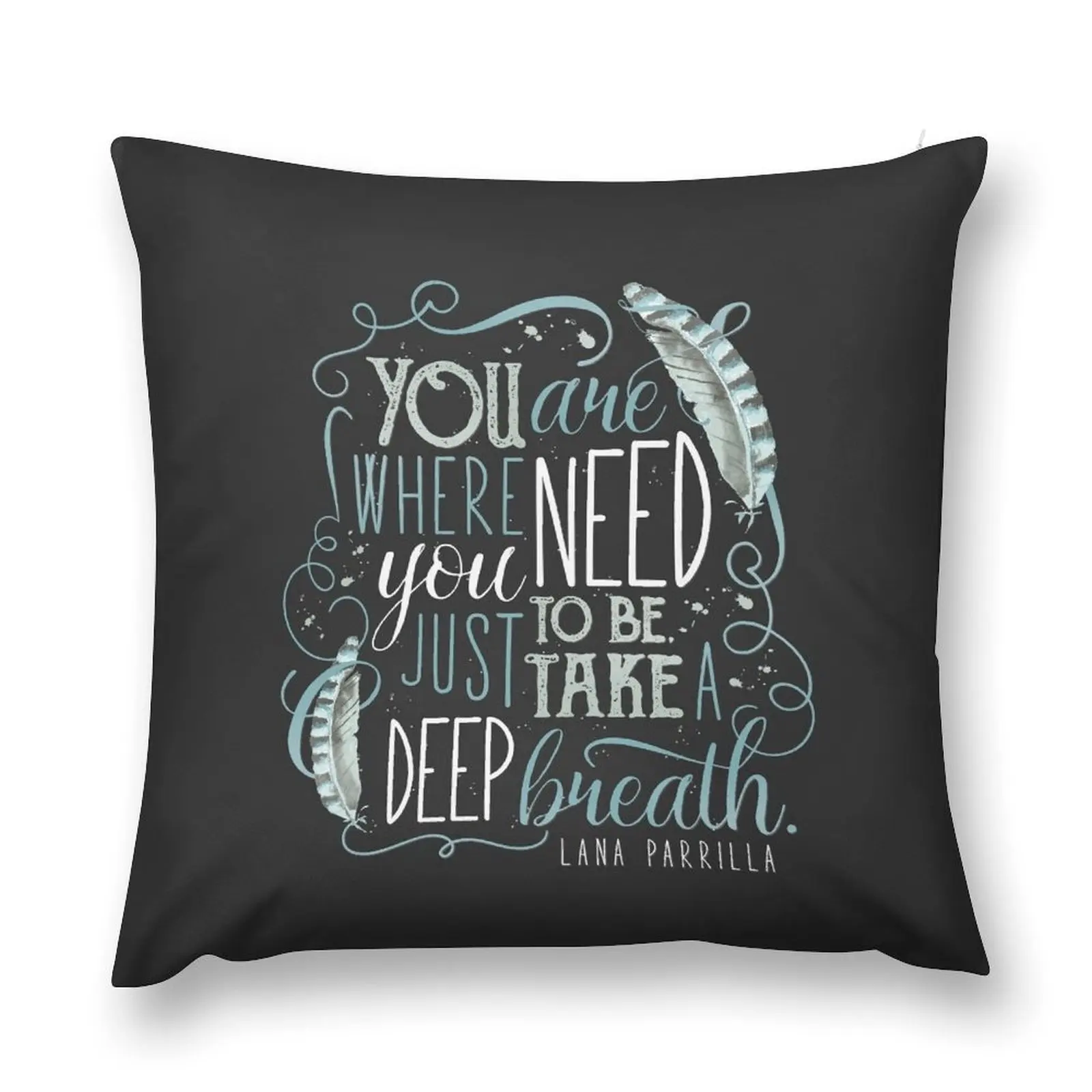 

You are where you need to be. (Lana Parrilla) Throw Pillow Pillow Cover Christmas Cushion For Home Pillowcase Cushion pillow