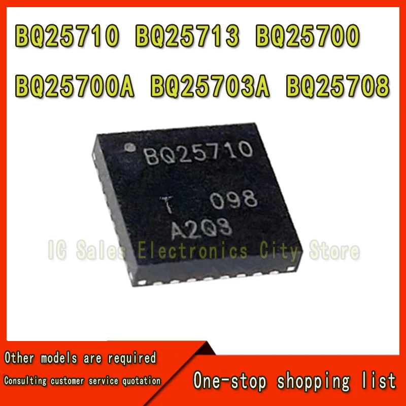

(1piece) 100% New BQ25708 BQ25710 BQ25710RSNR BQ25713 BQ25713RSNR BQ25700 BQ25700RSNR BQ25700A BQ25700ARSNR BQ25703A RSNR QFN