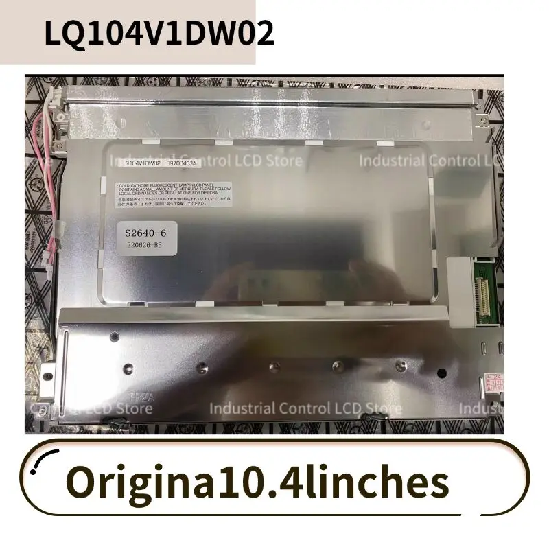 

Оригинальный 10,4-дюймовый ЖК-дисплей LQ104V1DW02 и LQ104V1DW01, 100% протестирован, класс A+.