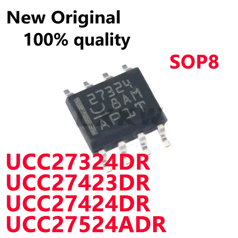 10/PCS New UCC27324DR 27324 UCC27423DR 27423 UCC27424DR 27424 UCC27524ADR 27524A SOP8 Power management chip In Stock