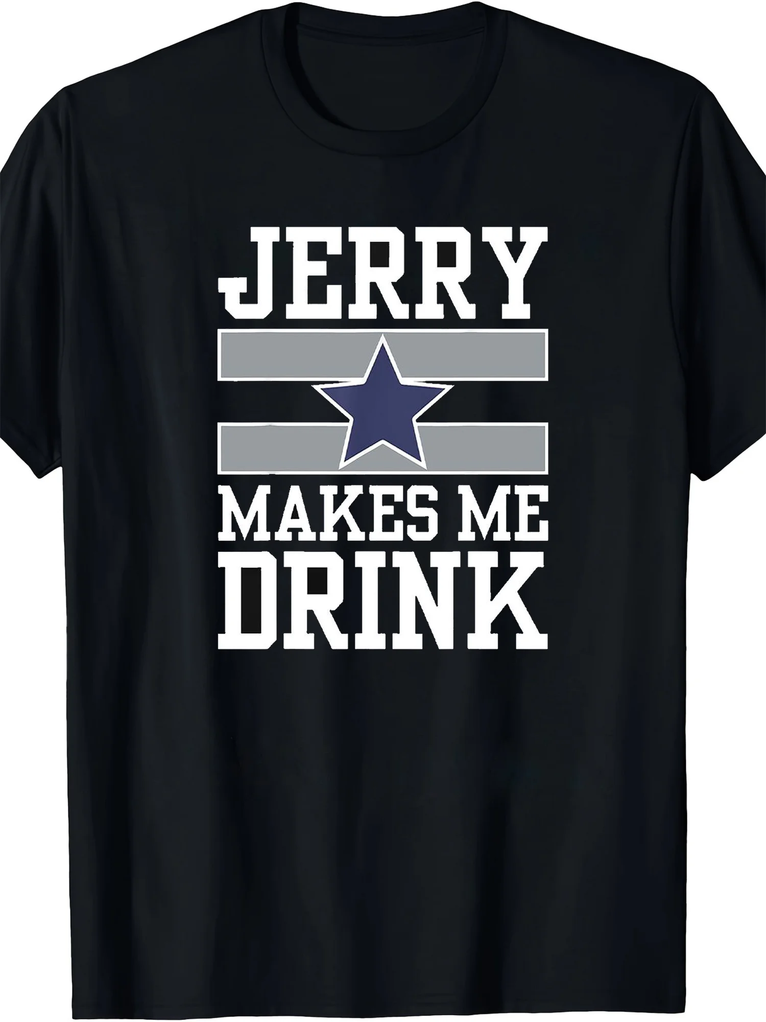 

Men's "Jerry Makes Me Drink" Graphic T-Shirt - 100% Cotton Short Sleeve Crew Neck Tee with Bold White Print Star Design