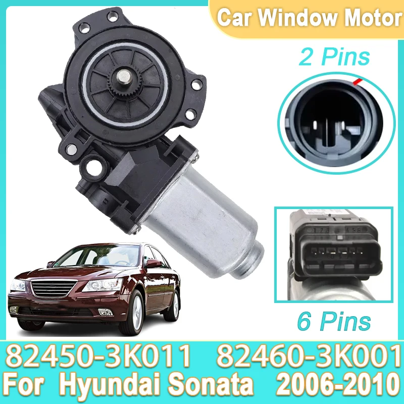 Power Window Regulator Motor 6‑Pin 2‑Pin Anti‑Pinch For Hyundai Sonata NF 2006‑2010 2.0L 2.4L 4‑Door OE 82450‑3K011 82460‑3K001