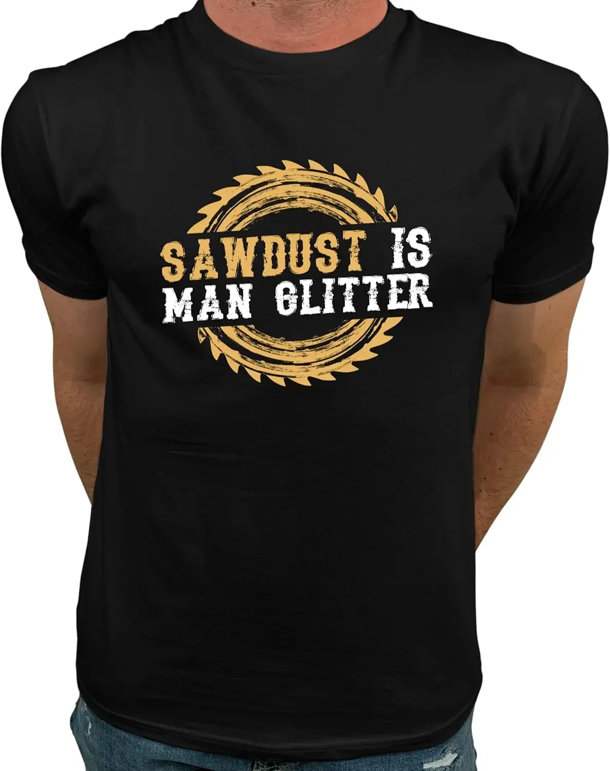 Market Trendz Sawdust is Man Glitter Tshirt Funny Woodworking Carpenter Saw Dust Garage