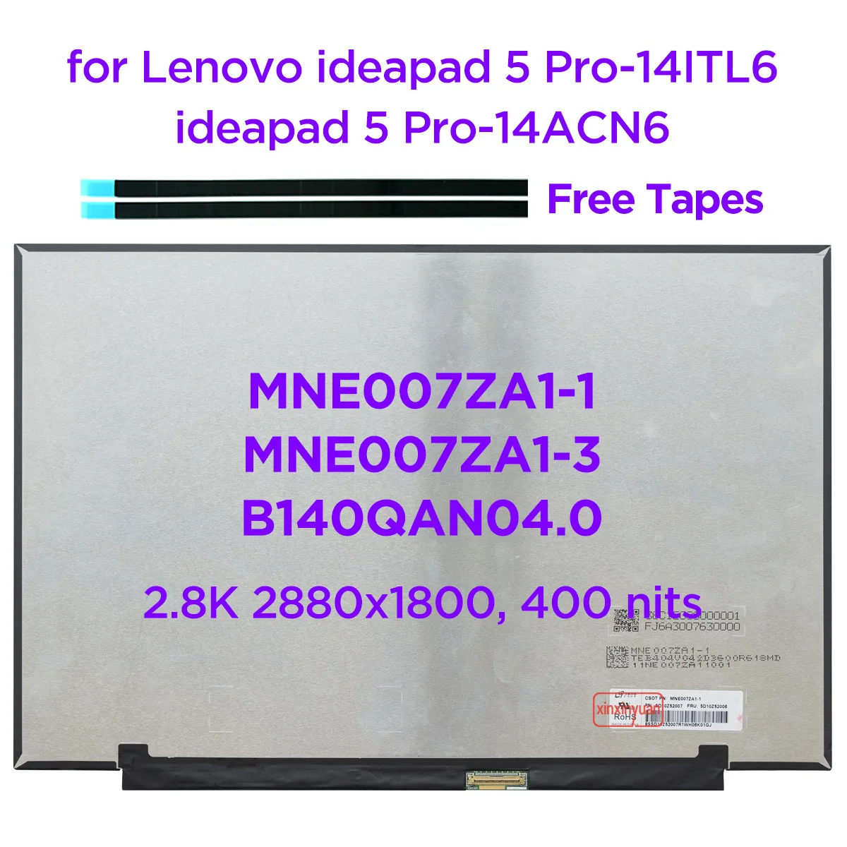 

14.0" Laptop LCD Screen MNE007ZA1-1 MNE007ZA1-3 B140QAN04.0 for Lenovo ideapad 5 Pro-14ITL6 Pro-14ACN6 WQX+ 2880x1800 40pins eDP