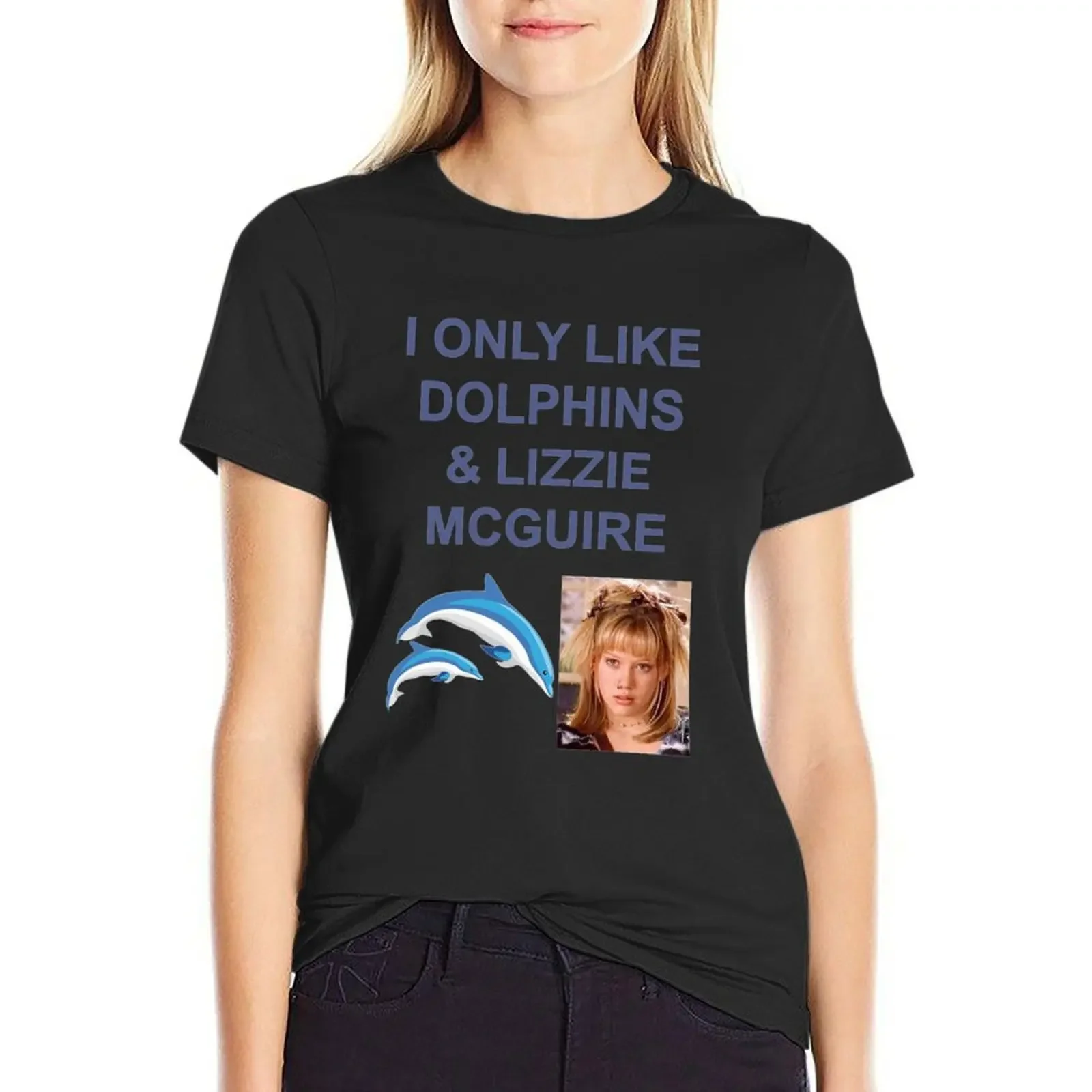 

I ONLY LIKE DOLPHINS AND LIZZIE MC GUIRE T-Shirt summer top korean fashion anime clothes t shirts for Women loose fit