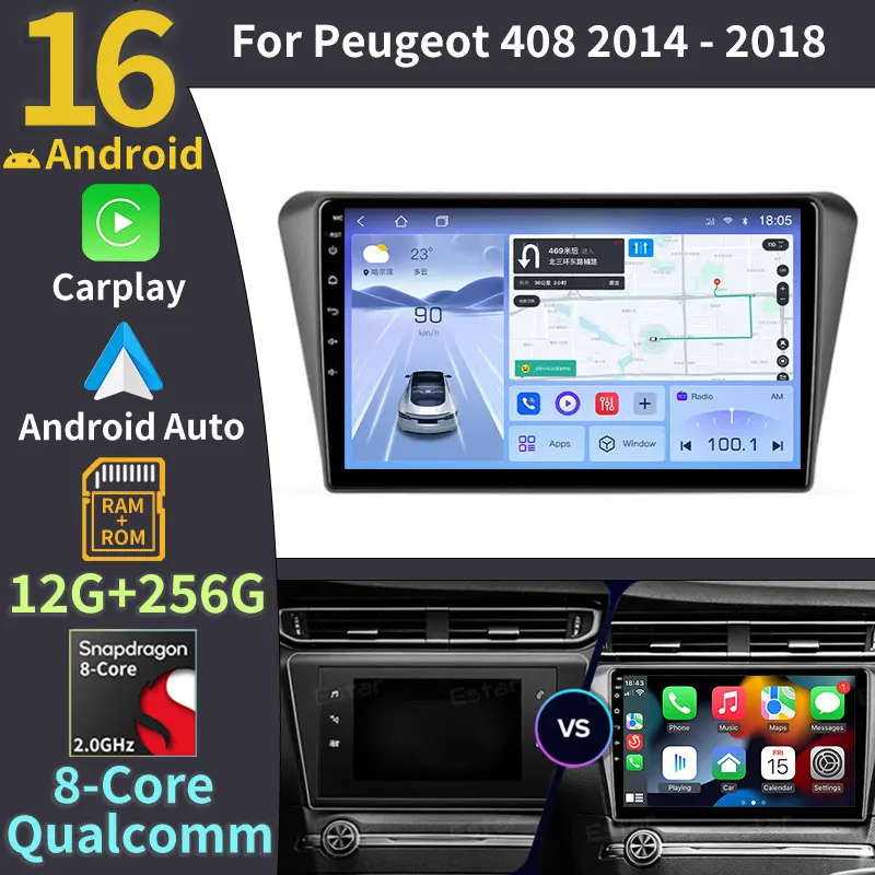 Android 16 Carplay Auto Car Radio For PEUGEOT 408 2014 2015 2016 2017 2018  Multimedia Video Player GPS Stereo Head Unit 5G WIFI