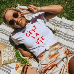 C'est La Vie Paris T-Shirt Women Cotton High Quality Graphic Tee Summer Fashion Short Sleeve French T-shirt Harajuku Vintage Top