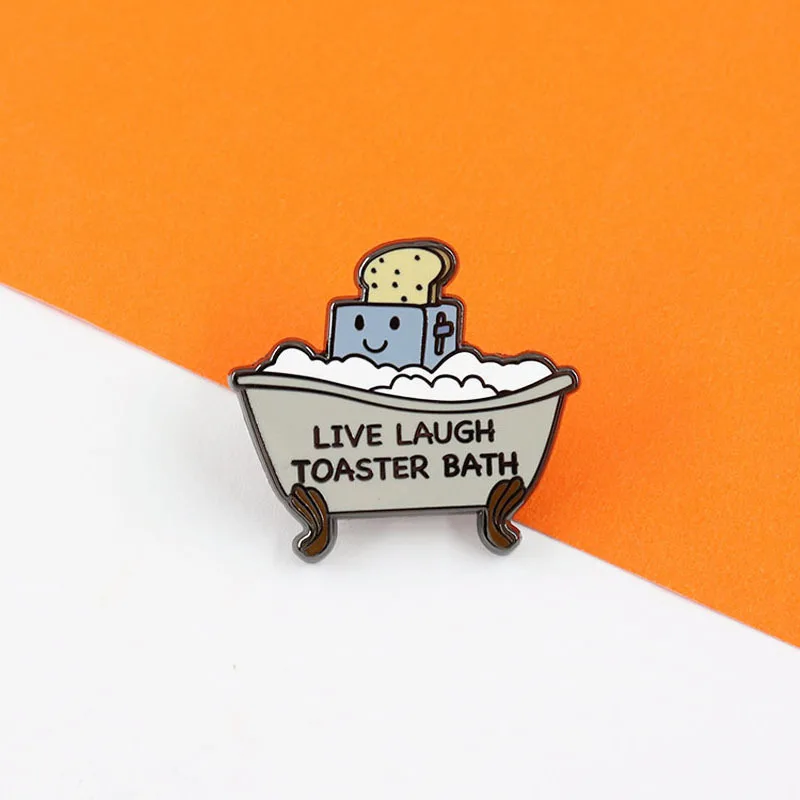 

A3849 Funny Quotation Live laugh toaster bath Enamel Pin Lapel Pins for Backpacks Cartoon Badges Brooch for Clothes Jewelry Gift