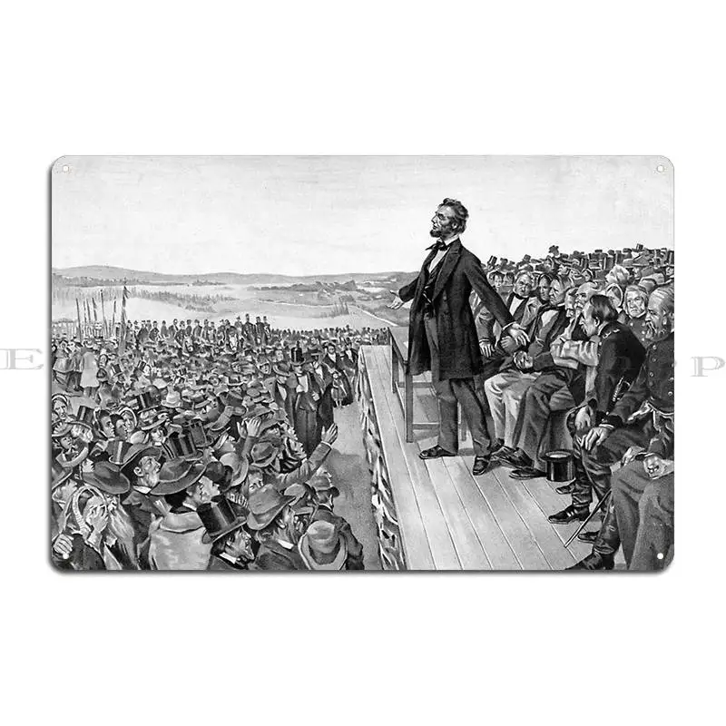 President Lincoln Delivering The Gettysburg Address Metal Plaque Poster Pub Plates Garage Personalized Tin Sign Poster