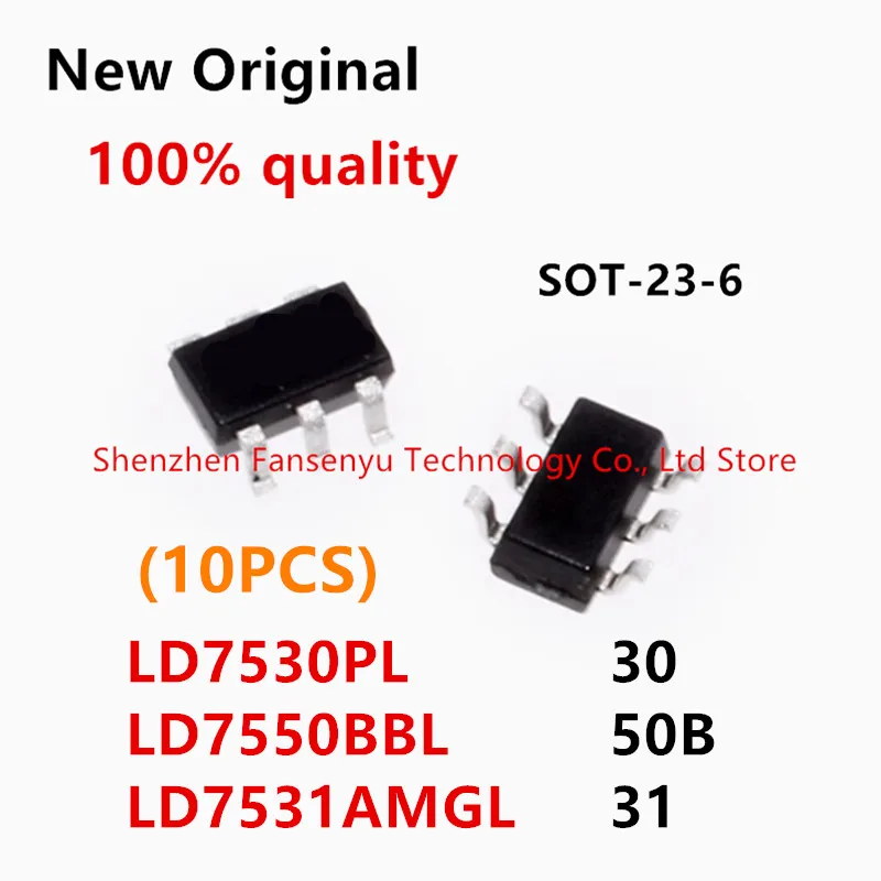 (10piece)100% New LD7530PL LD7530 7530 30 LD7550BBL LD7550BB LD7550B LD7550 50B LD7531 LD7531AMGL LD7531A 31 31 SOT23-6 Chipset