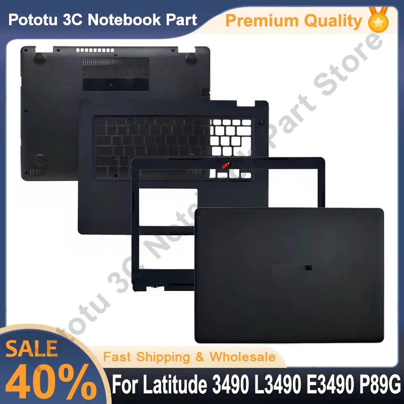 

NEW For Latitude 3490 L3490 E3490 P89G Laptop Shell LCD Back Cover/Bezel Cover/Palmrest Upper Case/Bottom Base Cover Black