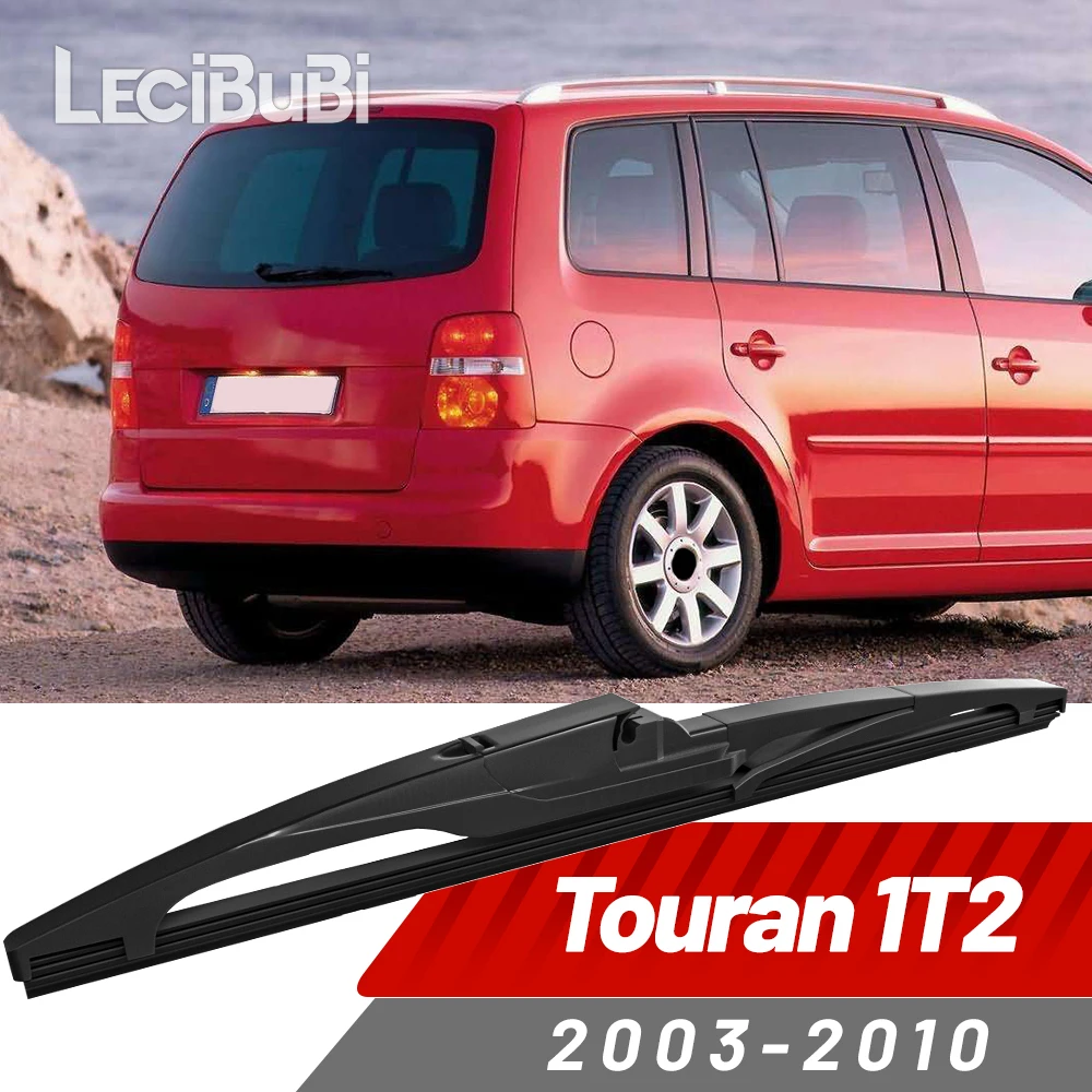 

Щетка заднего стеклоочистителя, аксессуары для дворников для VW Volkswagen Touran 1T2 2003-2010 2004 2005 2006 2007 2008 2009