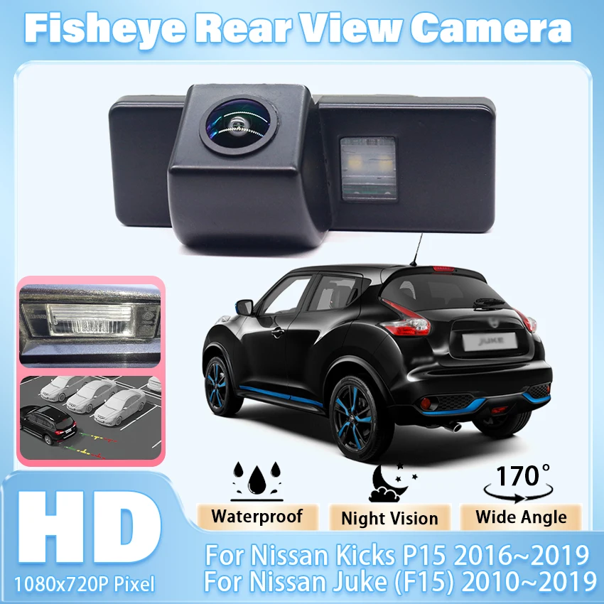 

CCD HD Водонепроницаемый 170г ° Камера заднего вида с объективом «рыбий глаз» для Nissan Kicks P15 2016 ~ 2019 Juke (F15) 2010 ~ 2018 2019 автомобильный монитор заднего вида