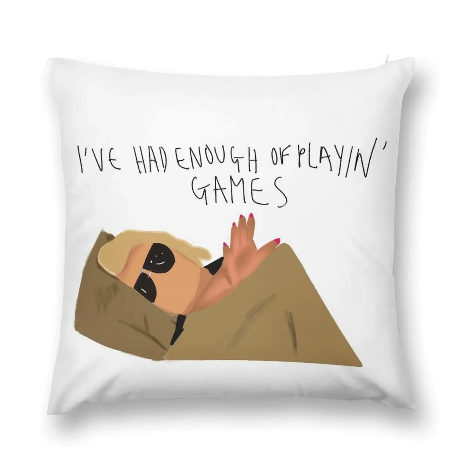 Gemma Collins Had enough of playing games Throw Pillow Pillow Case Cushion Cover For Sofa christmas pillowcases pillow