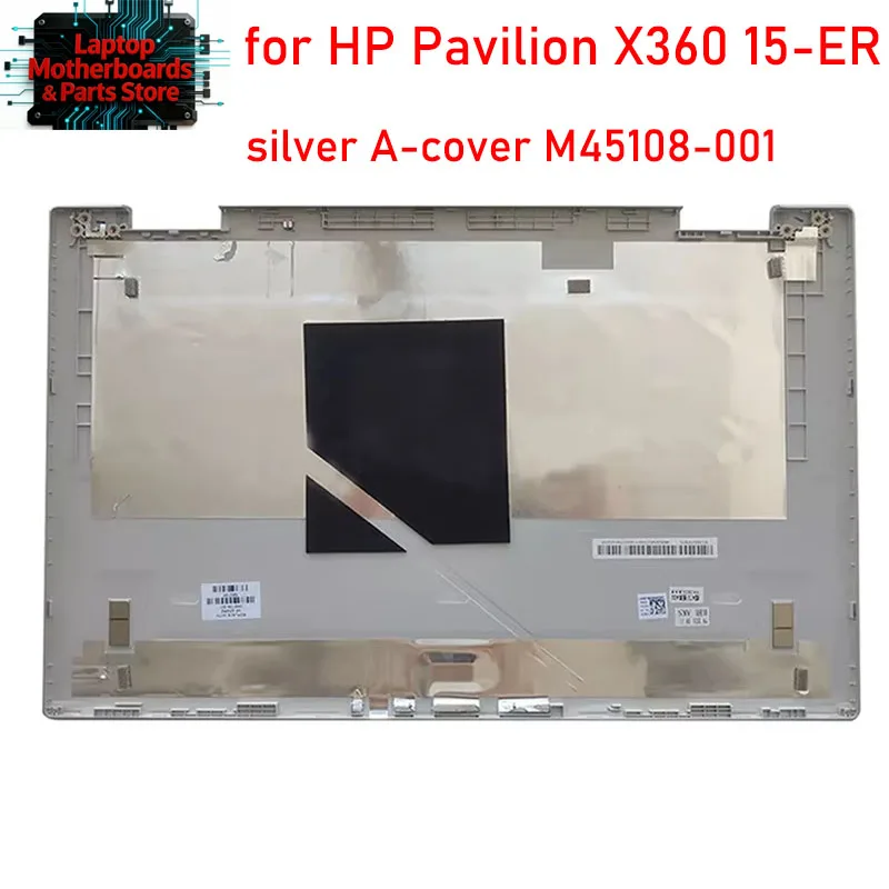 M45108-001 New Front Silver A Cover for HP Pavilion X360 15-ER LCD Back Cover Rear Lid A Shell Case Original Housing