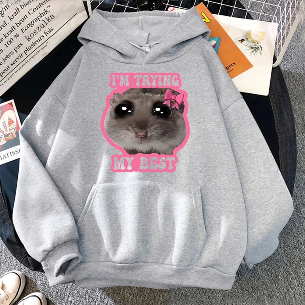 

Sad Hamster Meme Girl Im Trying My Best Hoodie Fashion Women Kawaii Aesthetic Hoodies Unisex Autumn Winter Pullovers Sweatshirts