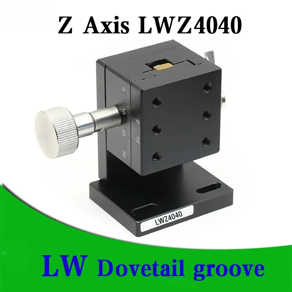 LWZ4040 Z Axis Dovetail Groove Linear Stage Rack & Pinion Drive Knob Fine Tuning Hig h Precision Manual Displacement PlatformRa