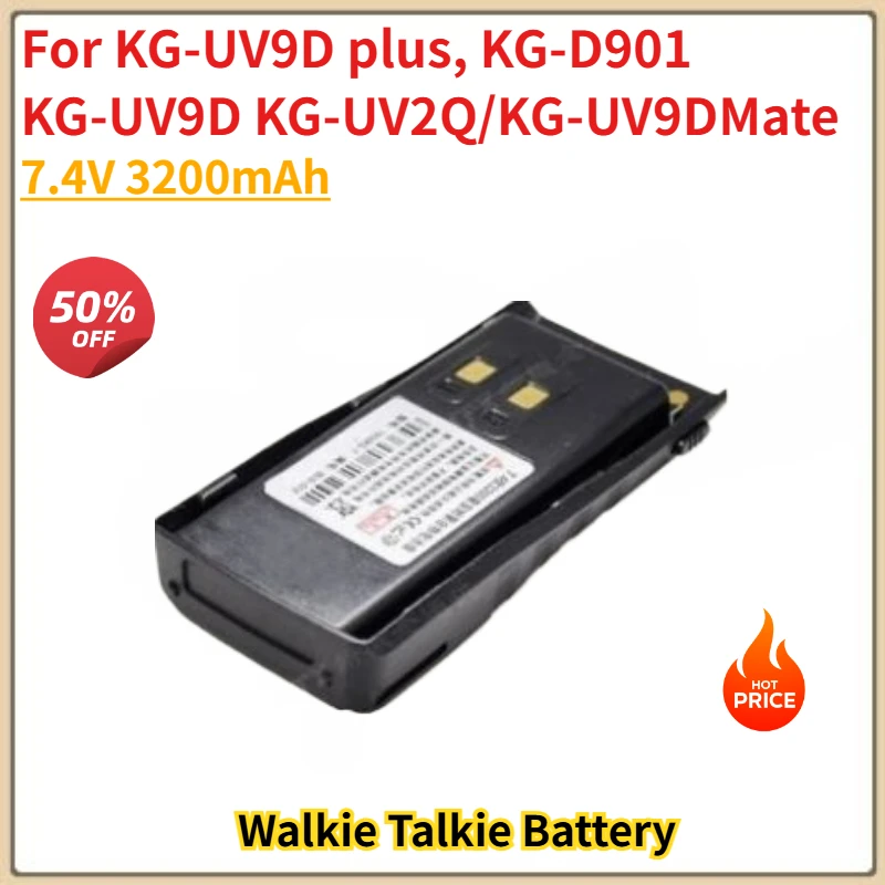 

Высококачественный аккумулятор для рации 7.4V 3200mAh для KG-UV9D plus, KG-D901, KG-UV9D, KG-UV2Q/KG-UV9DMate. Новая сменная батарея.