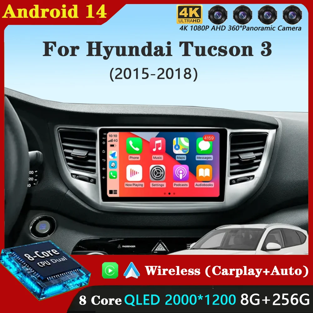 

Android 14 Carplay Auto Car Radio For Hyundai Tucson IX35 3 2015 2016 2017 2018 Multimedia Video Player Navigation GPS Head Unit