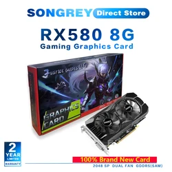 SONGREY Graphics Cards New RX 580 8GB 2048SP 256bit  GDDR5 GPU Mining  Video Card RX580 8G Computer Gaming card Warranty