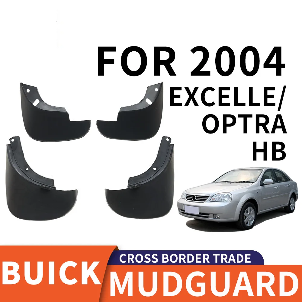 

For 2004-2007 BUICK EXCELLE Hatchback mudguard Mudflaps Front Rear Flares Splash Guards Cover Car Accessoie