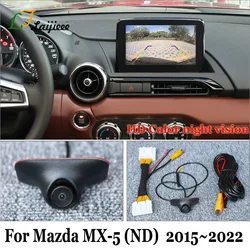 Reverse Camera For Mazda MX-5 Roadster ND 2015~2022 OEM Screen / Car Wide-angle HD Night Vision Rearview Backup Parking Camera