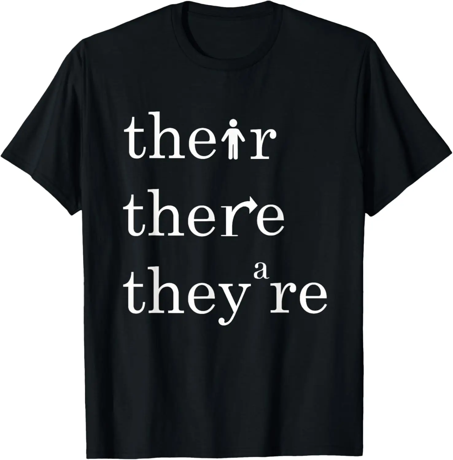 Their, There, and They're - English Teacher Correct Grammar T-Shirt