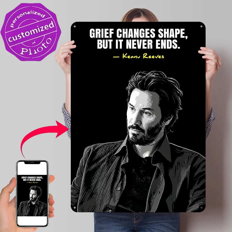 Keanu Reeves Grief Quote Personalized 3D Textured Metal Poster Wall Art Vintage Tin Signs for Bedroom Decoration Room Wand Deko