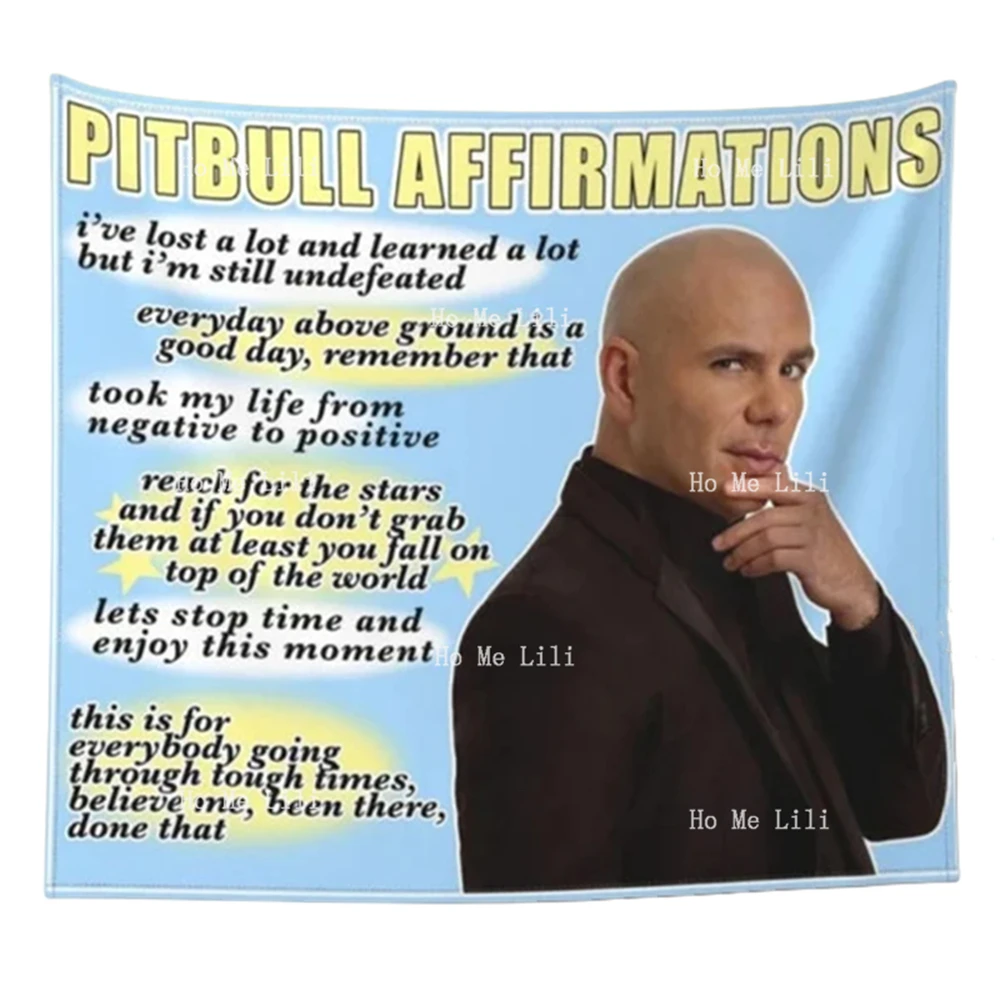 

Meme Tapestry Mr. Worldwide Pitbull Affirmations Wall Hanging Funny Tapestries Hippie Art Aesthetic Decoration