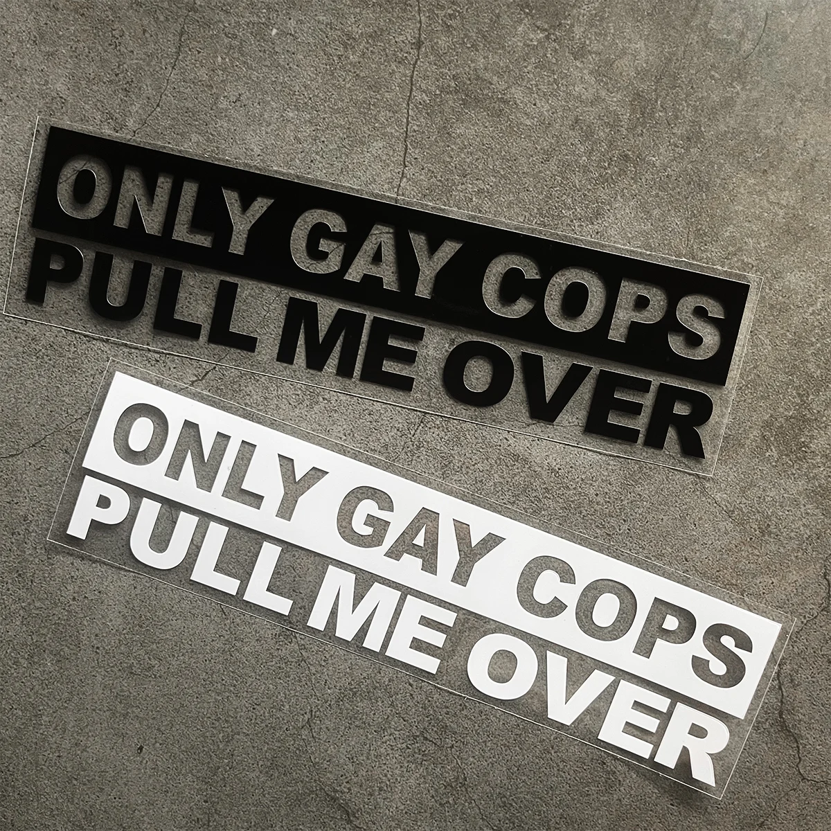 Only Cops Pull Me Over Funny Car Decal Durable PVC Sticker for Auto Motorcycle Cup Laptop Window Bumper Decoration