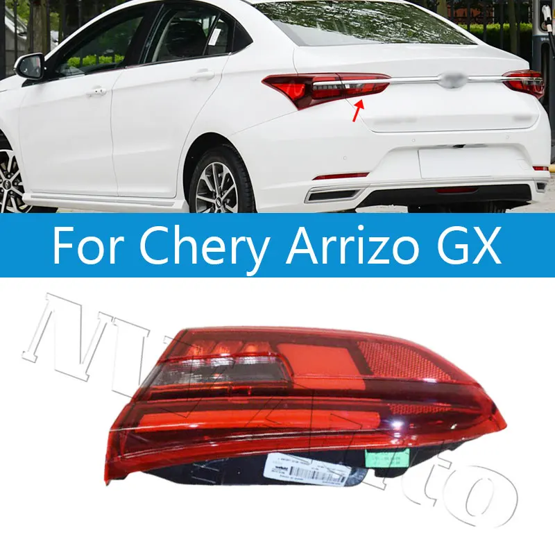 Rear Taillight For Chery Arrizo GX Inner Tail Light Taillamp Signal Light Rear Brake Light Stop Lamp