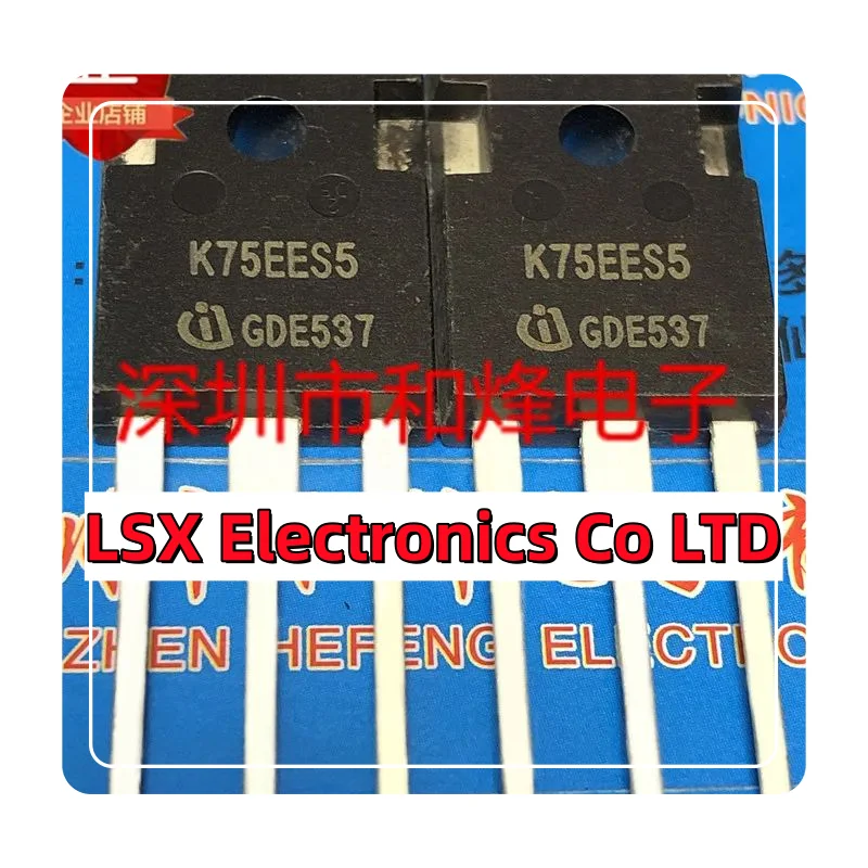 10PCS-50PCS  K75EES5 IKW75N65ES5  TO-247 650V 75A  Original In Stock Fast shipping