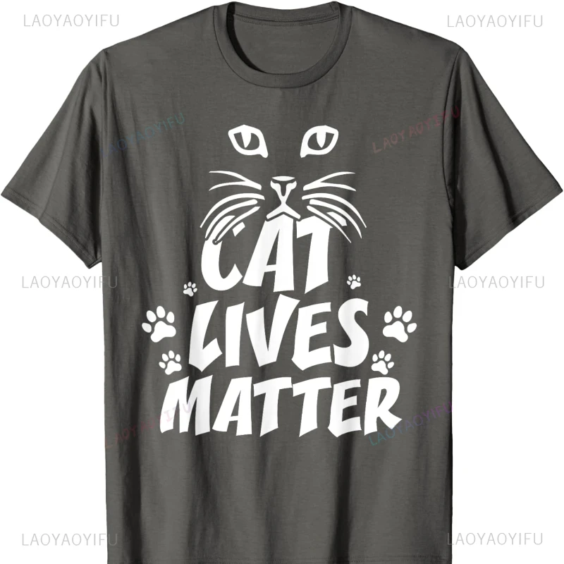 Cat Live Matter Cat Lovers Design T-Shirt Graphic T Shirts Oversized T Shirt Women Clothing Harajuku Y2k Vintage Clothes Tops