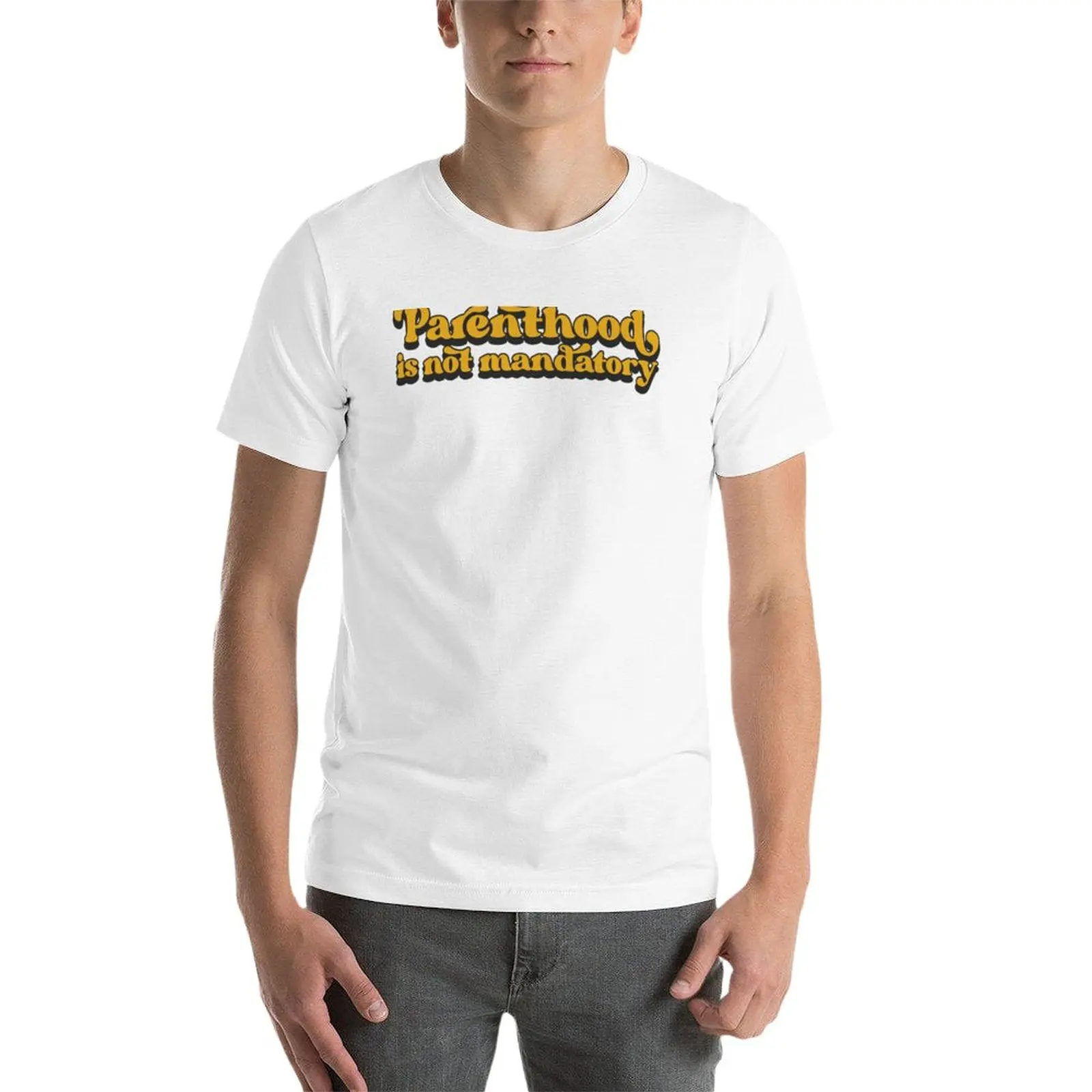 New Parenthood is not mandatory T-Shirt boys t shirts vintage clothes fitted t shirts for men