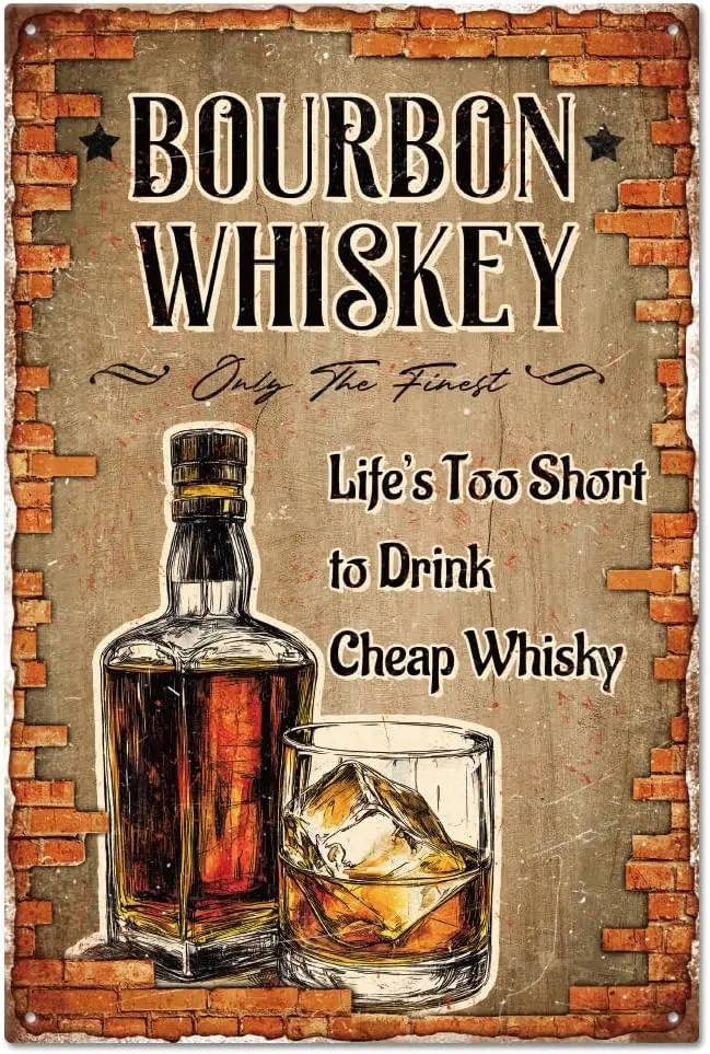 La Vida Es Demasiado Corta para Beber Whisky Barato, Letrero Metálico de Whisky Bourbon Vintage, Placa Decorativa de Pared de 30x20cm para Bar