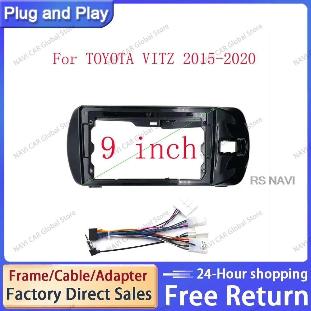 NAVI 9 Inch Car Radio Fascia For TOYOTA VITZ 2015 - 2020 Video Panel Player Audio Dash 2 Din Frame Kit Mount Bezel