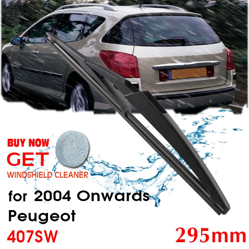 

BROSHOO Car Rear Wiper Blade Blades Back Windscreen Wiper Arm For Peugeot 407SW Hatchback (2004 Onwards) 295mm Auto Styling