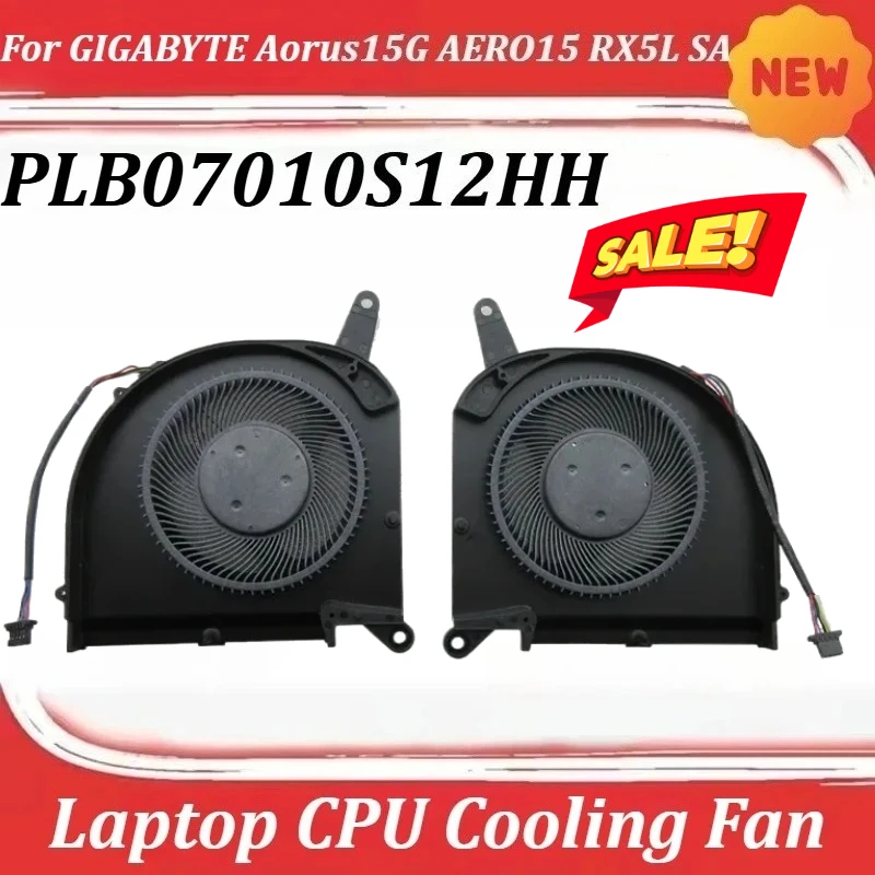 

Laptop CPU GPU Cooling Fan For GIGABYTE Aorus15G AERO15 RX5L SA Fan AERO17 RP77 RP75W PLB07010S12HH 12V 0.5A