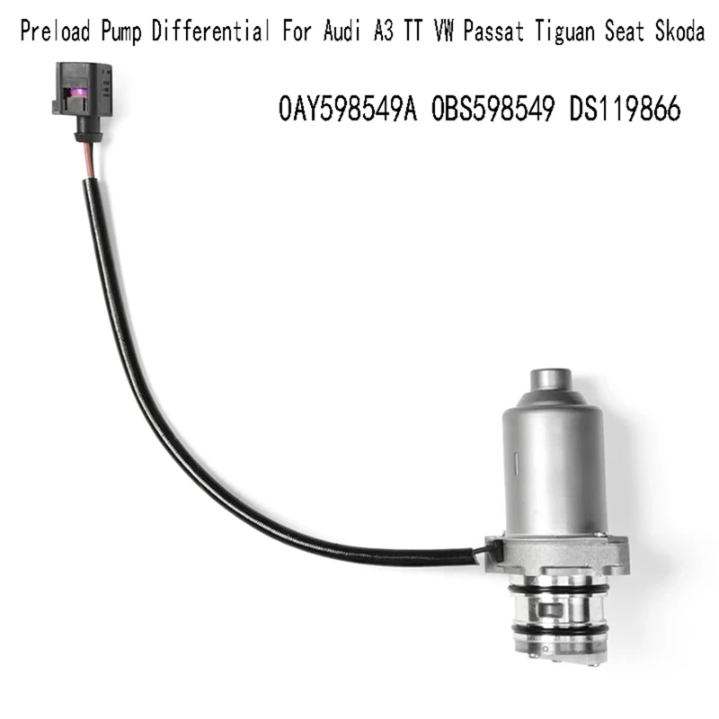 New 0AY598549A Preload Pump Differential Accessories For  A3 TT VW Passat Tiguan Seat Skoda 0BS598549 DS119866