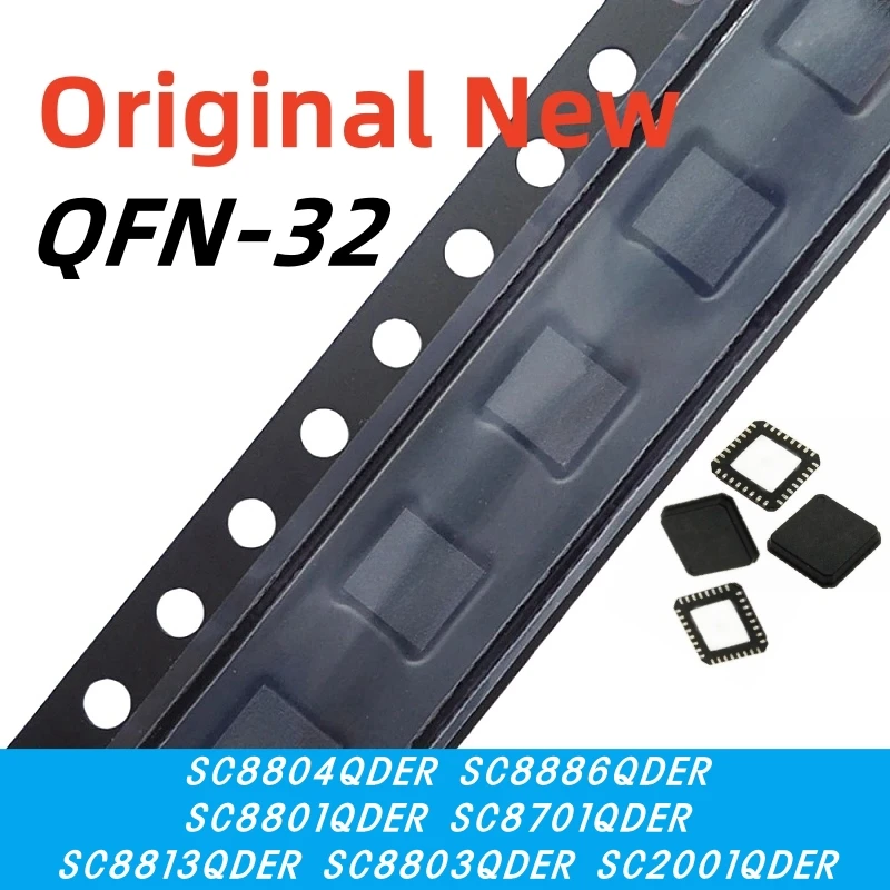 1pcs 100% New SC8801QDER SC8701QDER SC8804QDER SC8886QDER SC8813QDER SC8803QDER SC2001QDER QFN-32