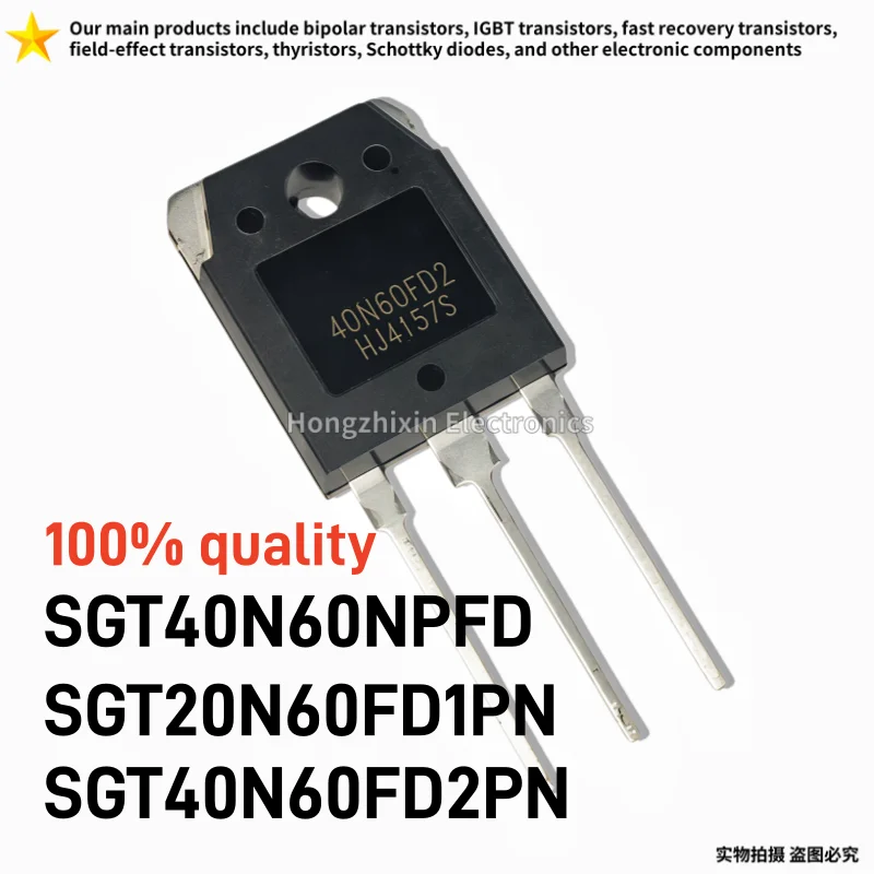 10PCS 100% quality SGT40N60NPFD SGT20N60FD1PN SGT40N60FD2PN TO-3P 40N60NPFD 20N60FD1 40N60FD2