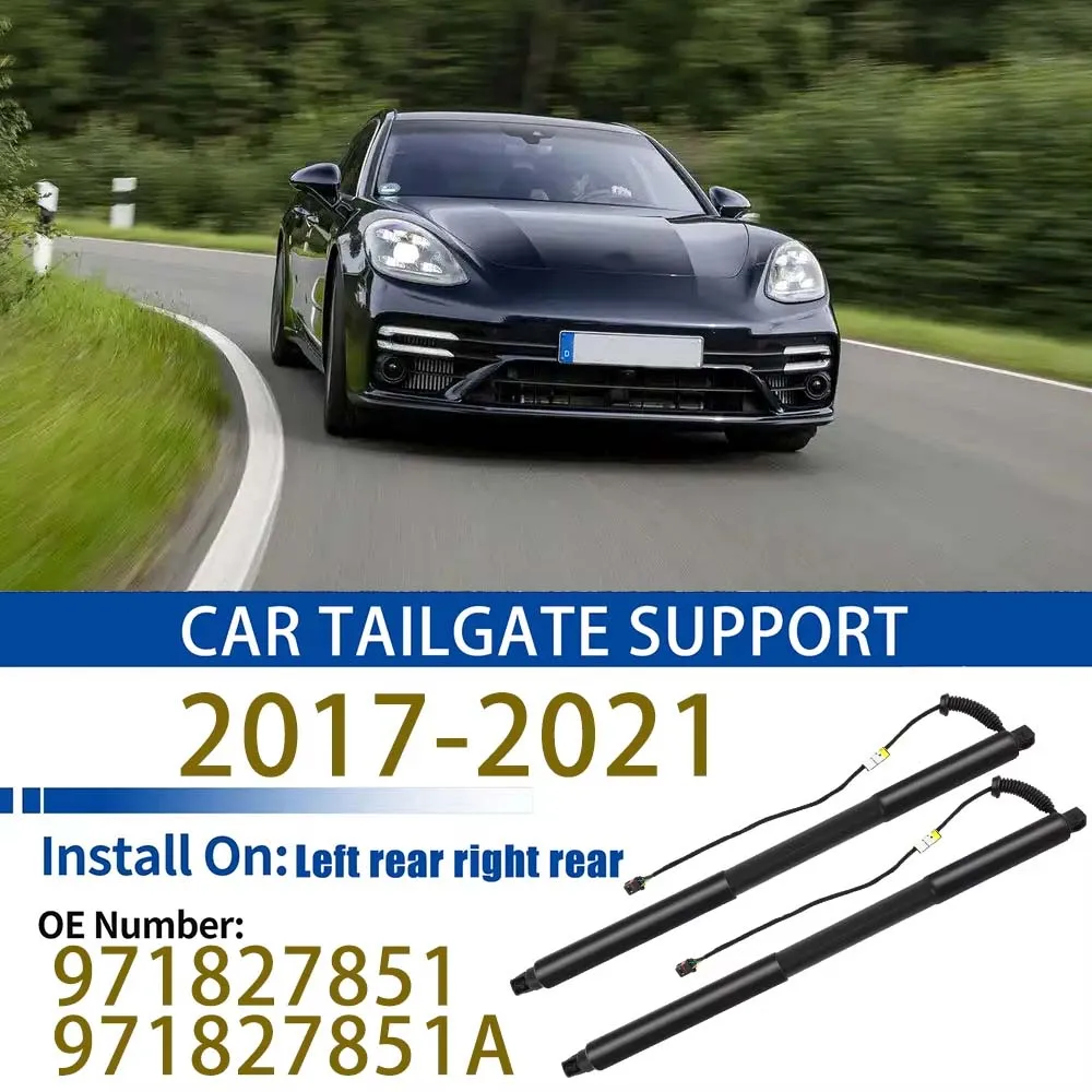 For 2017-2021 PORSCHE PANAMERA 971 Tailgate Support Rod Rear Tailgate Strut Electric Support Struts971827851A 971827851