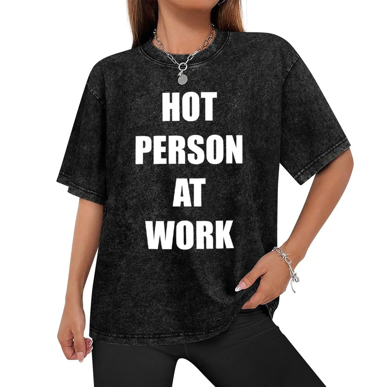 Hot Person At Work T-Shirt summer top plain sublime Blouse men t shirts