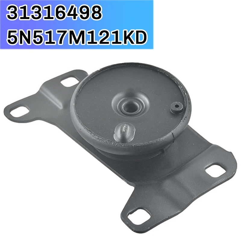 31316498 5N517M121KD Engine Mount For Volvo C30 V50 C70 V40 S40 C-MAX FOCUS KUGA Engine