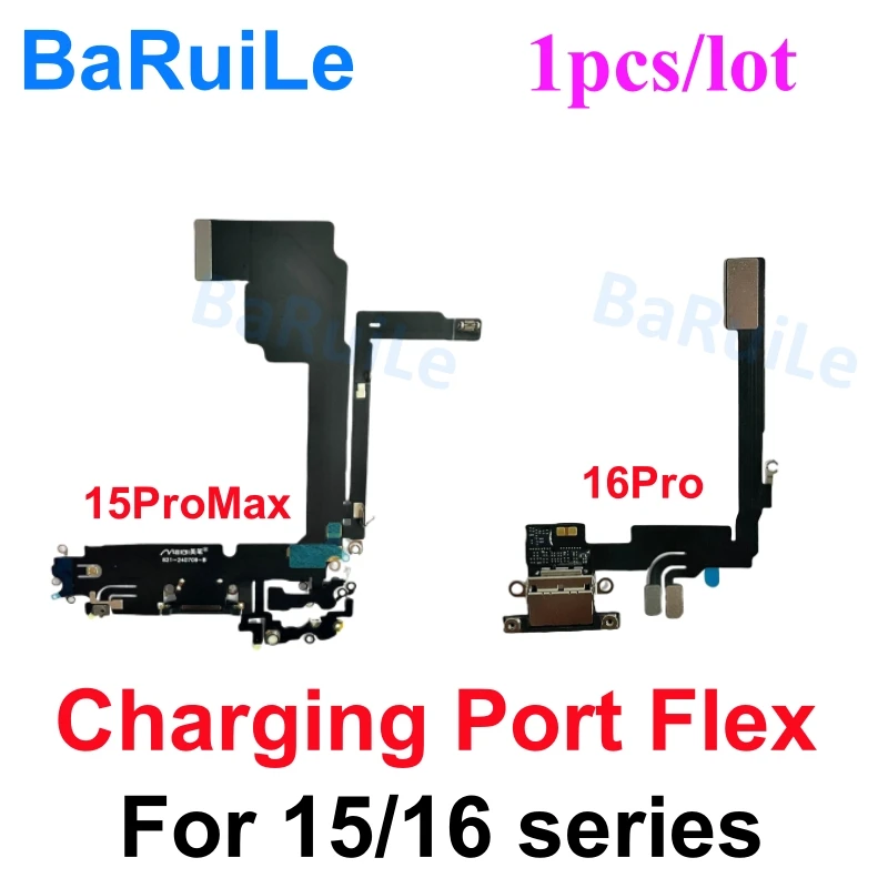 BaRuiLe 1pcs Charging Flex Cable For iPhone 15 Pro Max 16 Plus 16pro Charger Port USB Plug Dock Connector Flex Cable Parts